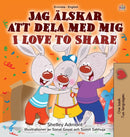I Love to Share (Swedish English Bilingual Children's Book)-9781525932298