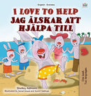 I Love to Help (English Swedish Bilingual Book for Kids)-9781525935107