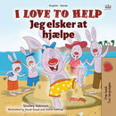 I Love to Help (English Danish Bilingual Children's Book)-9781525935732