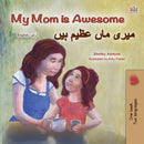 My Mom is Awesome (English Urdu Bilingual Book for Kids)-9781525936722