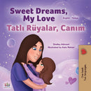 Sweet Dreams, My Love (English Turkish Bilingual Book for Kids)-9781525940187