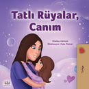 Sweet Dreams, My Love (Turkish Children's Book)-9781525940217