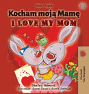 I Love My Mom (Polish English Bilingual Book for Kids)-9781525940637