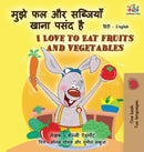 I Love to Eat Fruits and Vegetables (Hindi English Bilingual Books for Kids)-9781525951855