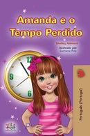 Amanda and the Lost Time (Portuguese Book for Kids- Portugal) : European Portuguese-9781525952593