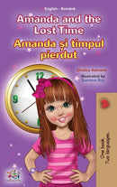 Amanda and the Lost Time (English Romanian Bilingual Book for Kids)-9781525954771