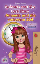 Amanda and the Lost Time (English German Bilingual Children''s Book)