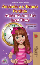 Amanda and the Lost Time (Portuguese English Bilingual Children''s Book -Brazilian)
