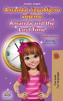 Amanda and the Lost Time (Croatian English Bilingual Children's Book)-9781525956096