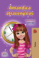 Amanda and the Lost Time (Czech Children's Book)-9781525956775