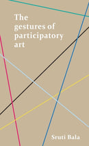 The Gestures of Participatory Art-9781526100771