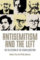 Antisemitism and the Left : On the Return of the Jewish Question-9781526104977