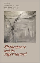 Shakespeare and the Supernatural-9781526109088