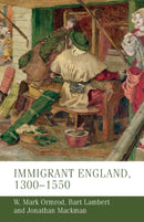 Immigrant England, 1300-1550-9781526109149