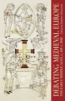Debating Medieval Europe : The Early Middle Ages, c. 450-c. 1050-9781526117335