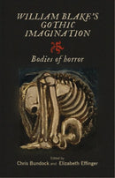 William Blake''s Gothic imagination