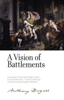 A Vision of Battlements : By Anthony Burgess-9781526122032