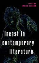 Incest in Contemporary Literature-9781526122162