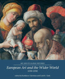 European Art and the Wider World 1350-1550-9781526122902