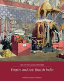Empire and Art : British India-9781526122940