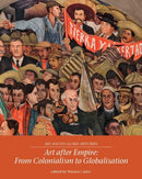 Art After Empire : From Colonialism to Globalisation-9781526122964