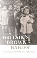 Britain''s ''brown babies''