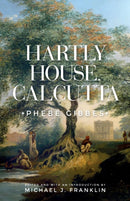 Hartly House, Calcutta : Phebe Gibbes-9781526134370