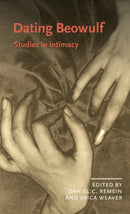 Dating Beowulf : Studies in Intimacy-9781526136435