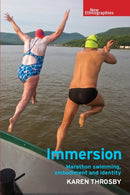 Immersion : Marathon Swimming, Embodiment and Identity-9781526139610