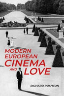 Modern European Cinema and Love-9781526149435