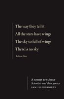 A Sonnet to Science : Scientists and Their Poetry-9781526152268