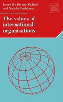 The Values of International Organizations-9781526152411