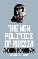 The New Politics of Russia : Interpreting Change, Revised and Updated Edition-9781526155610