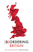 Bordering Britain : Law, Race and Empire-9781526155795
