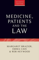 Medicine, Patients and the Law : Seventh Edition-9781526157171