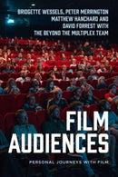 Film Audiences : Personal Journeys with Film-9781526157829