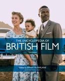 The Encyclopedia of British Film : Fifth Edition-9781526159267