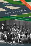 Dramas at Westminster : Select Committees and the Quest for Accountability-9781526160423