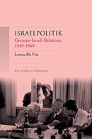 Israelpolitik : German-Israeli Relations, 1949-69-9781526162540