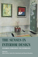The Senses in Interior Design : Sensorial Expressions and Experiences-9781526167828
