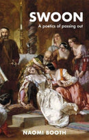 Swoon : A Poetics of Passing out-9781526171603