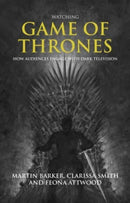 Watching Game of Thrones : How Audiences Engage with Dark Television-9781526171948