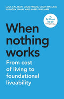 When Nothing Works : From Cost of Living to Foundational Liveability-9781526173713
