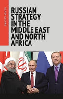Russian Strategy in the Middle East and North Africa-9781526175816