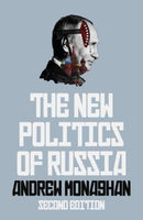 The New Politics of Russia : Interpreting Change, Revised and Updated Edition-9781526178053