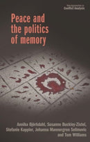 Peace and the Politics of Memory-9781526178312