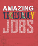 Amazing Jobs: Technology-9781526300065