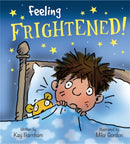 Feelings and Emotions: Feeling Frightened-9781526300782