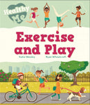 Healthy Me: Exercise and Play-9781526304933
