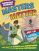Superpower Science: Masters of Matter-9781526305299